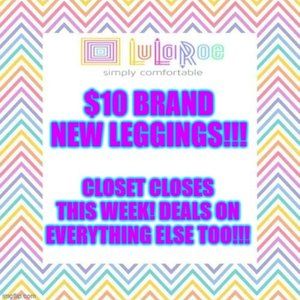 $10 Brand New LuLaRoe Leggings- DIRT CHEAP LULAROE